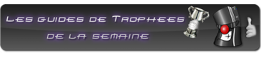 guides-trophees-semaine-ps3gen-banniere