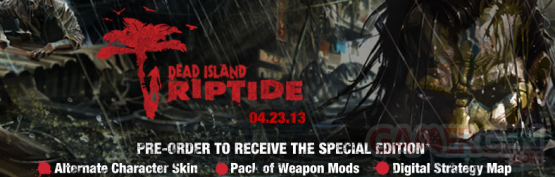 dead-island-riptide-bonus-precommande