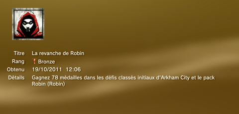 Batman Arkham City ROBIN DLC trophées BRONZE 1