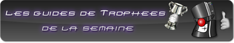 guides-trophees-semaine-ps3gen-banniere