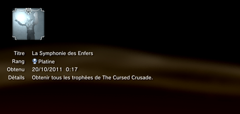 The Cursed Crusade - trophées -PLATINE 1